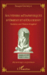 Souvenirs métaphysiques d'Orient et d'Occident&nbsp;-&nbsp;François Chénique