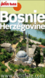 Petit Futé Bosnie-Herzégovine&nbsp;-&nbsp;Collectif