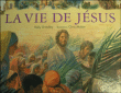 La vie de Jésus&nbsp;-&nbsp;Sally Grindley, Chris Molan