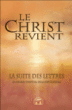 Le Christ revient : la suite des lettres&nbsp;-&nbsp;Collectif