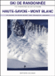 Ski de randonnée Haute-Savoie, Mont-Blanc&nbsp;-&nbsp;François Labande