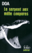 Le serpent aux mille coupures&nbsp;-&nbsp;DOA