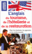 L'anglais du tourisme, de l'hôtellerie et de la restauration&nbsp;-&nbsp;Françoise Larroche