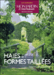 Haies et formes taillées&nbsp;-&nbsp;Mary-François Horiot