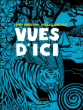 Vues d'ici&nbsp;-&nbsp;Joëlle Jolivet, Fani Marceau