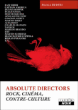 Absolute directors, rock, cinéma et contre-culture&nbsp;-&nbsp;Franck Buioni