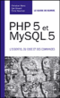 PHP et MySQL&nbsp;-&nbsp;Christian Wenz, Zak Greant, Chris Newman