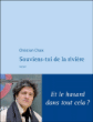 Souviens toi de la rivière&nbsp;-&nbsp;Carole Chaix