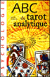 ABC du tarot analytique&nbsp;-&nbsp;S. Lamour