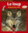 Le loup brigand des bois&nbsp;-&nbsp;Christian Havard