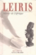 Miroir de l'Afrique&nbsp;-&nbsp;Michel Leiris