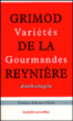 Variétés gourmandes&nbsp;-&nbsp;Alexandre-Balthazar-Laurent Grimod de la Reynière