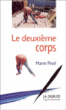 Le deuxième corps&nbsp;-&nbsp;Marie Grenier-Pezé