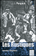 Les rustiques&nbsp;-&nbsp;Louis Pergaud