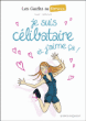 Je suis célibataire et j'aime ça&nbsp;-&nbsp;Laëtitia Aynié, Jacky Goupil