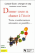 Ecole 10 transformations possibles&nbsp;-&nbsp;Collectif