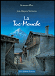 La Tue-Mouche&nbsp;-&nbsp;Jean-Hugues Malineau
