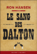 Le sang des Dalton&nbsp;-&nbsp;Ron Hansen, Vincent HUGON