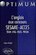 Epreuves anglais aux concours des écoles de commerce Sesame&nbsp;-&nbsp;F. Fichaux