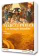 Marco Polo, les voyages interdits&nbsp;-&nbsp;Gary Jennings, Thierry Chevrier