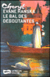 Le bal des dégoutantes&nbsp;-&nbsp;Evane Hanska