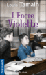 L'encre violette&nbsp;-&nbsp;Louis Tamain