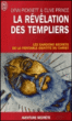 La révélation des Templiers&nbsp;-&nbsp;Lynn Picknett, Clive Prince