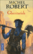 Gheritarish, les terres de sang&nbsp;-&nbsp;Michel Robert