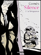 Silence, T2&nbsp;-&nbsp;Comès
