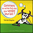 Comment les vaches font-elles pour vendre leur lait ?&nbsp;-&nbsp;N. Magnien