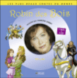 Robin des bois&nbsp;-&nbsp;Marlène Jobert