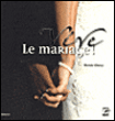 Vive le mariage !&nbsp;-&nbsp;Michèle Villemur