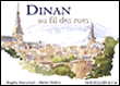 Dinan au fil des rues&nbsp;-&nbsp;Aliette Mathis, Bernard Hennebert