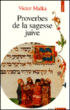 Proverbes de la sagesse juive&nbsp;-&nbsp;Victor Malka