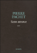 Sans amour&nbsp;-&nbsp;Pierre Pachet