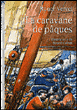 La caravane de Pâques&nbsp;-&nbsp;Roger Vercel