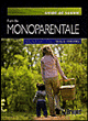 La famille monoparentale&nbsp;-&nbsp;Barry G. Ginsberg