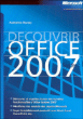 Découvrir Office 2007&nbsp;-&nbsp;Katherine Murray