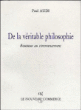 De la véritable philosophie&nbsp;-&nbsp;Paul Audi