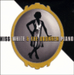 Miss White & The Drunken Piano&nbsp;-&nbsp;Miss White & The Drunken Piano