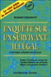 Enquête sur un survivant illégal&nbsp;-&nbsp;Sophie Chervet