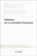 Nabokov ou la tentation française&nbsp;-&nbsp;Maurice Couturier