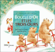 Boucle d'or et les trois ours&nbsp;-&nbsp;Jean-Louis Le Craver, Irène Bonacina