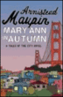 Mary ann in autumn&nbsp;-&nbsp;Armistead Maupin