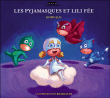 Les pyjamasques et Lili fée&nbsp;-&nbsp;Romuald Racioppo