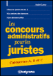 Les concours administratifs pour les juristes&nbsp;-&nbsp;Collectif