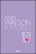 Ruptures&nbsp;-&nbsp;Watson