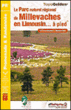 Le parc de Millevaches en Limousin à pied&nbsp;-&nbsp;Collectif