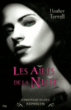 Chroniques des Nephilim, T1&nbsp;-&nbsp;Heather Terrell