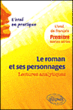 Le roman et ses personnages&nbsp;-&nbsp;Etienne Calais